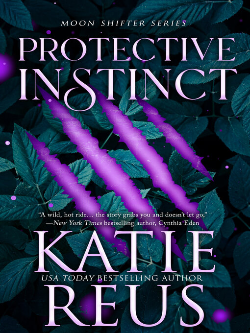 Title details for Protective Instinct by Katie Reus - Available